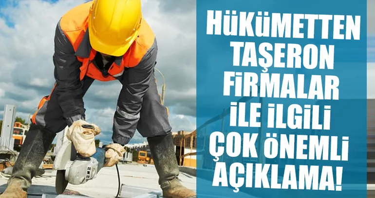 Taşeron firmalarla ilgili Bakan Sarıeroğlu'ndan açıklama