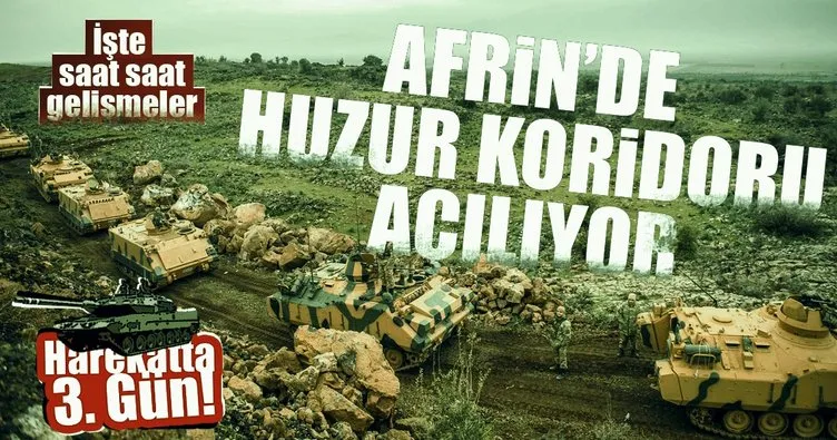 Son Dakika Haberi: Afrin'e huzur koridoru açılıyor!