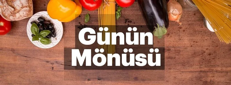 Günün Mönüsü 06.03.2019