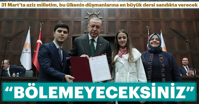 ‘Bölemeyeceksiniz’