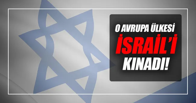 Fransa, İsrail’i kınadı