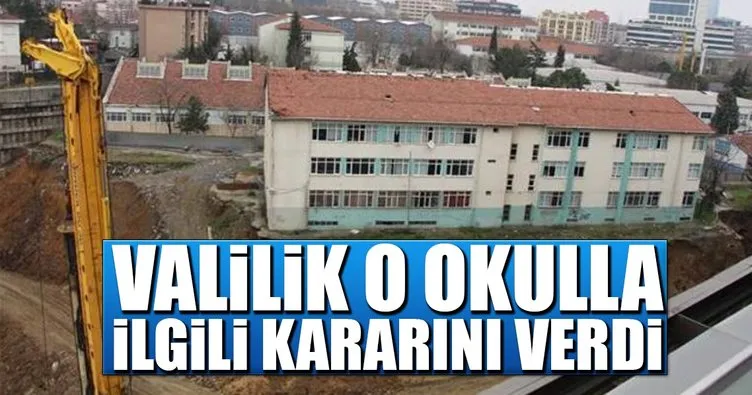 İstanbul Valiliği: İnşaat nedeniyle risk altındaki okul boşaltıldı