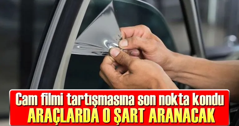 Otoda cam filme ‘yüzde 70’ şartı