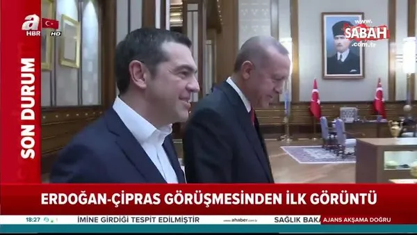 Başkan Erdoğan - Çipras görüşmesinden ilk görüntüler