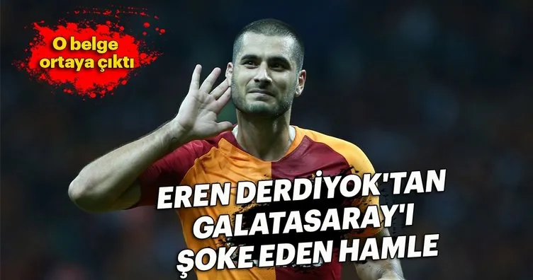 Eren Derdiyok’tan Galatasaray’ı şoke eden hamle