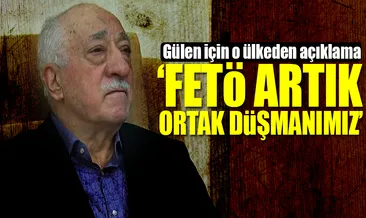 FETÖ Rusya için de artık ‘ortak düşman...’