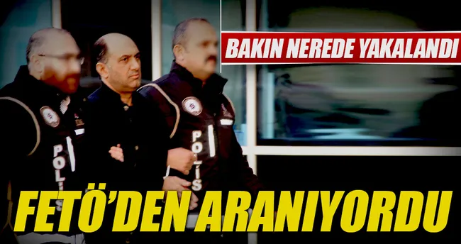 FETÖ şüphelisi bakın nerede yakalandı