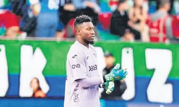 Onana’ya nazar değdi!