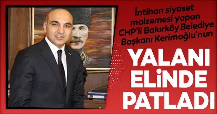 İntiharı siyaset malzemesi yapan CHP’li başkanın yalanı elinde patladı