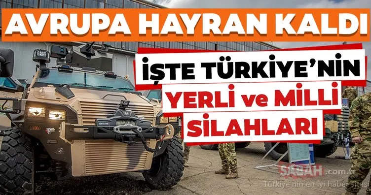 Avrupa hayran kaldı! Türkiye’nin yerli ve milli silahlarına sipariş yağıyor