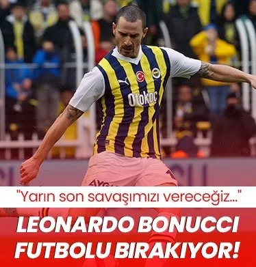 Leonardo Bonucci futbolu bırakma kararı aldı!
