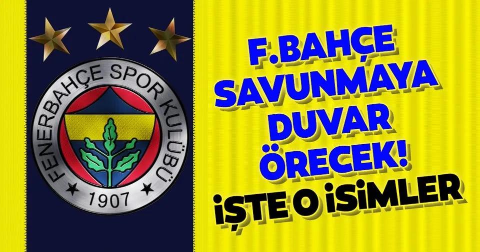 Fenerbahce Savunmaya Duvar Orecek Spor Haberleri