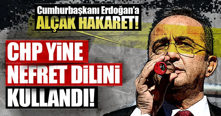 CHP yine nefret dilini kullandı