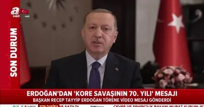Cumhurbaşkanı Erdoğan’dan Kore Savaşı’nın 70. yılı mesajı | Video