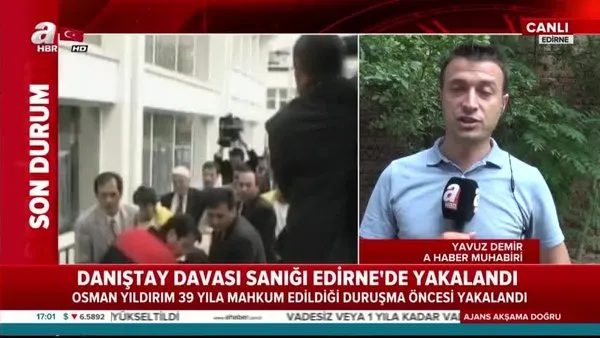 Danıştay saldırısı faili Osman Yıldırım, Yunanistan'a kaçmak isterken yakalandı