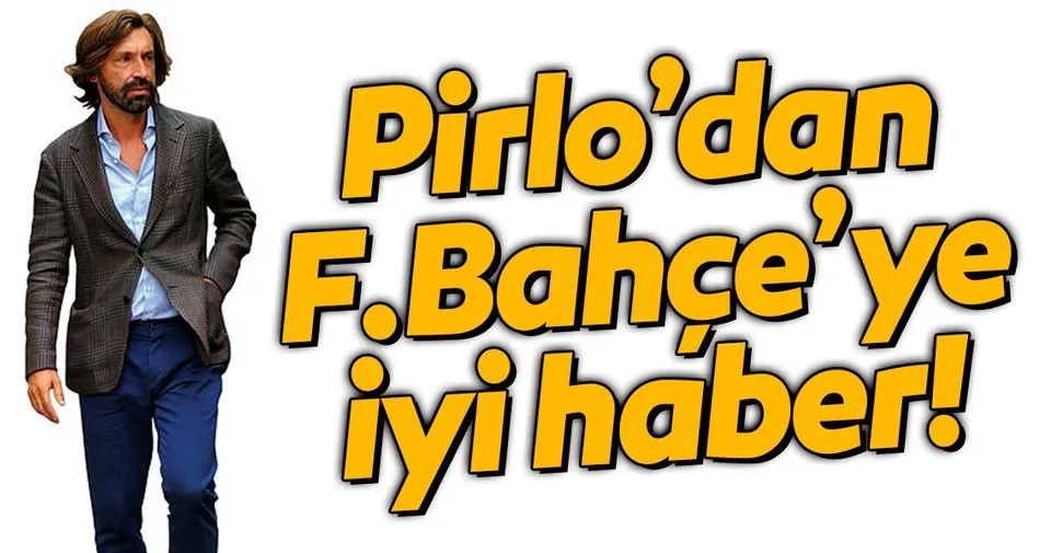 Pirlo Dan Fenerbahce Ye Higuain Mujdesi Spor Haberleri
