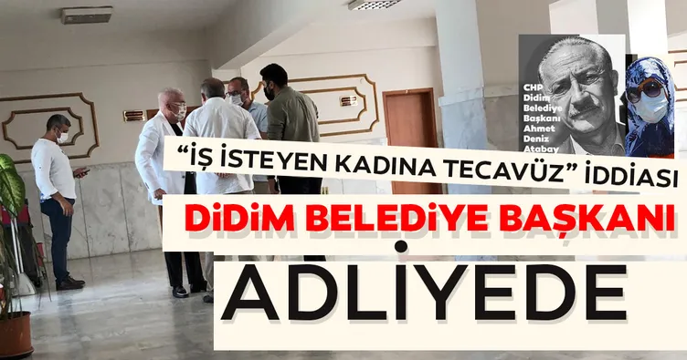 SON DAKİKA... Didim Belediye Başkanı Atabay adliyede
