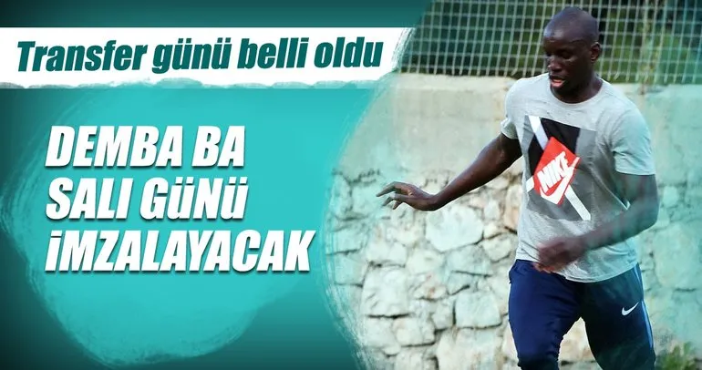 Demba Ba salı günü imzayı atacak