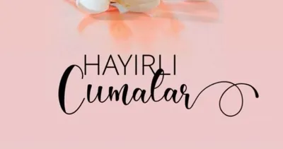 RESİMLİ CUMA MESAJLARI | En Yeni, Güzel Anlamlı, Uzun, Kısa birbirinden farklı Cuma mesajları ve sözleri