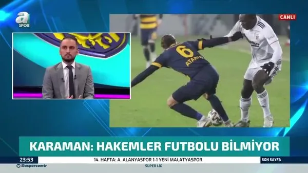 Taner Karaman: Hakemler futbolu bilmiyor