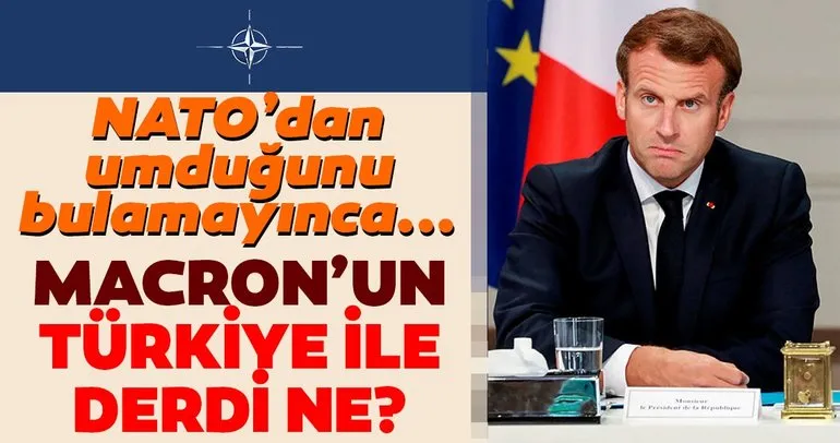 Macron’un Türkiye ile derdi ne? NATO’dan umduğunu bulamayan Macron gözünü AB’ye çevirdi!