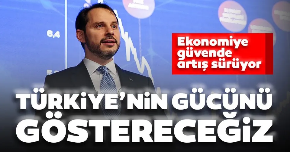 Turkiye Nin Gucunu Gosterecegiz Ekonomi Haberleri