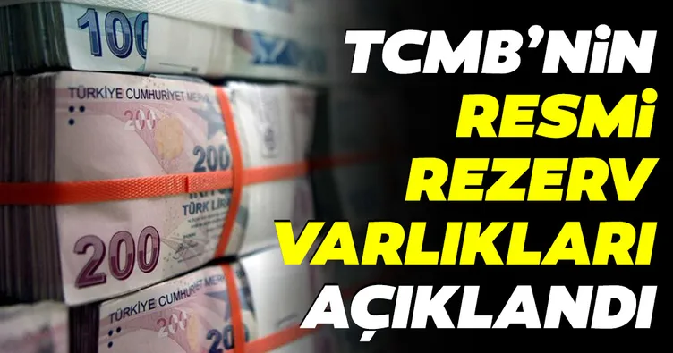 Merkez Bankası’nın resmi rezerv varlıkları açıklandı