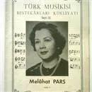 Melahat Pars vefat etti