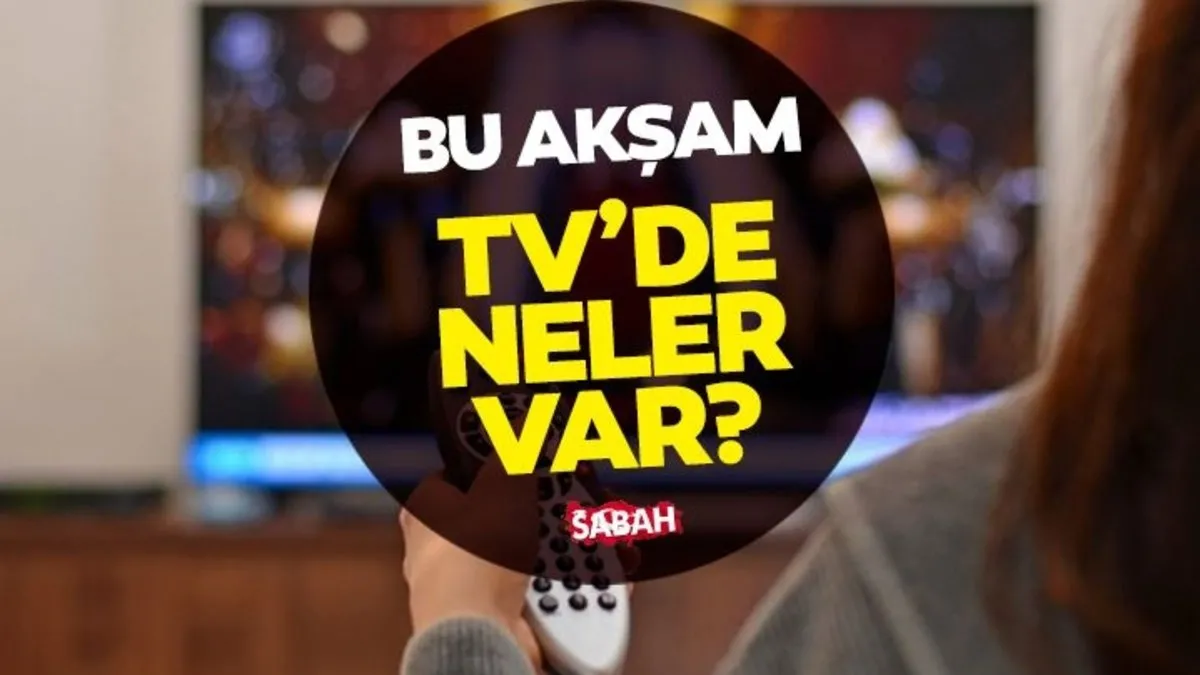 TV YAYIN AKIŞI 8 TEMMUZ SALI LİSTESİ! ATV, Kanal D, TRT 1, Star TV, Show TV, TV8 kanal yayın akışı