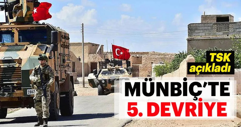 Son dakika: Münbiç’te 5. Devriye