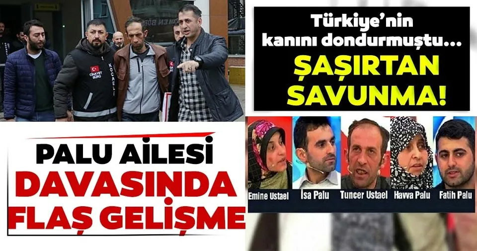 Palu ailesi ile ilgili SON DAKİKA HABERİ: Yaptıkları Türkiye'nin kanını dondurmuştu...