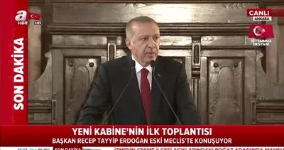 Ankara’da tarihi gün... Başkan Erdoğan Birinci Meclis’te konuştu