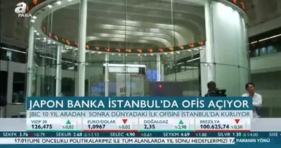 Japon banka İstanbul’da ofis açıyor