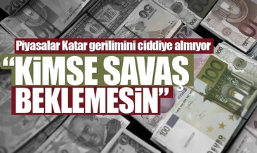 Piyasalar Katar krizini ciddiye almadı