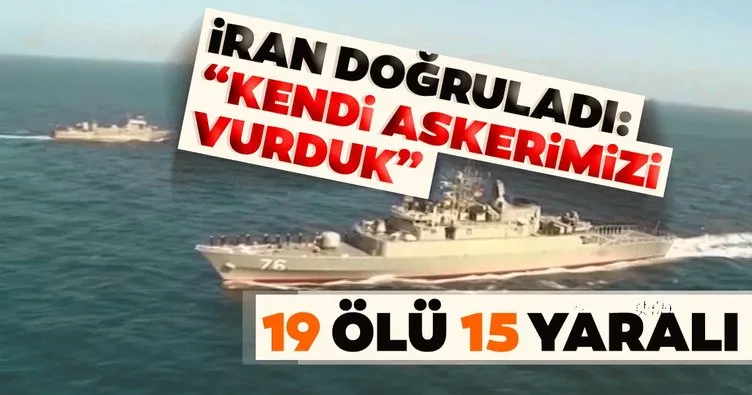 SON DAKİKA... İran donanmasının yanlışlıkla hedef aldığı gemide bilanço: 19 ölü, 15 yaralı