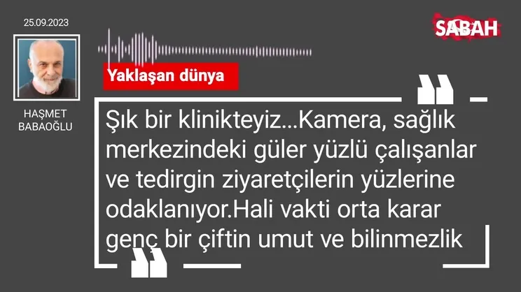 Haşmet Babaoğlu | Yaklaşan dünya