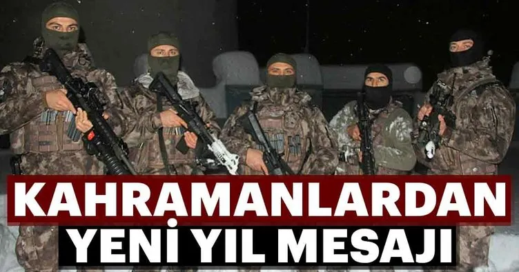 Kahramanlardan yeni yıl mesajı