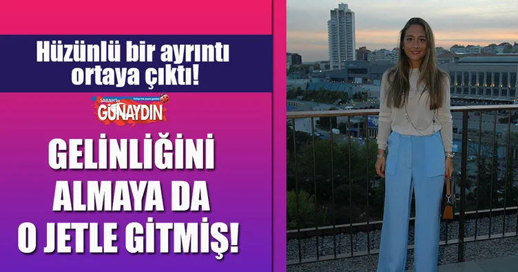Gelinliğini almaya da o jetle gitmiş