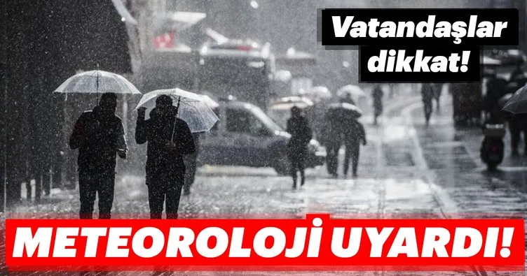Meteoroloji’den son dakika hava durumu ve yağış uyarısı! İstanbul bugün hava nasıl olacak?