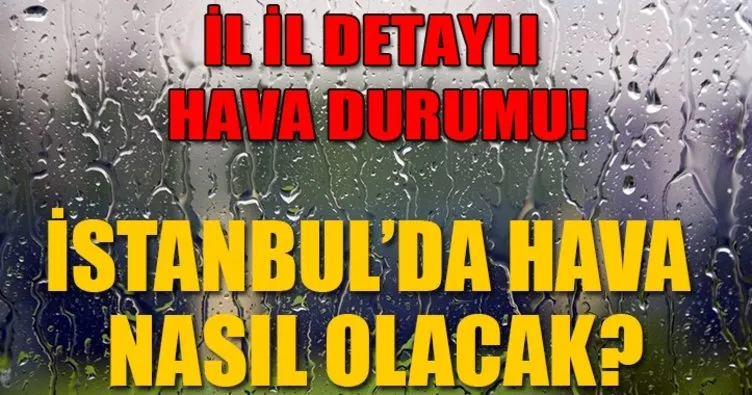 İstanbul’da hava durumu nasıl olacak? İşte 30 Eylül hava durumu