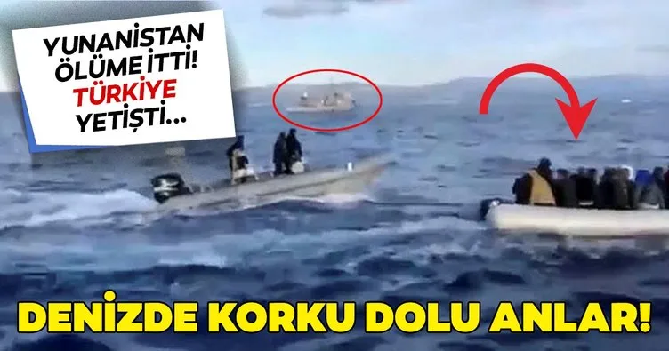 Son dakika haberi:Denizde korku dolu anlar! Yunanistan ölüme itti, Türkiye yetişti...