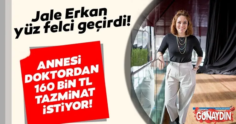 Ezgi Mola’nın annesine estetik faciası