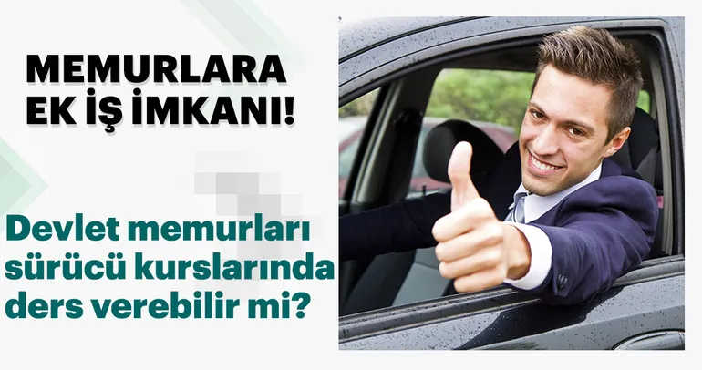 Memurlara ek iş imkanı!