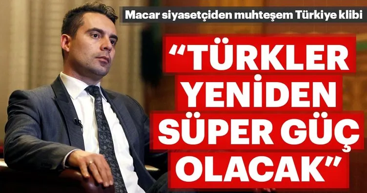 Macar siyasetçiden muhteşem Türkiye klibi