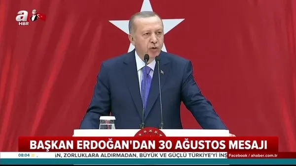 Son dakika haberi | Cumhurbaşkanı Erdoğan'dan 30 Ağustos mesajı | Video