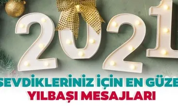 2021 en güzel, anlamlı, resimli YILBAŞI mesajları ve sözleri: Anlamlı, kısa, uzun yeni yıl kutlama mesajları ve Hoş geldin 2021 mesajı