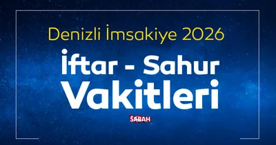 Denizli sahur vakti 2026: Denizli İmsakiye ile iftar vakti ve sahur saati kaçta?
