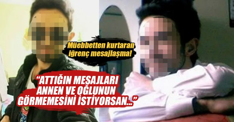 Maktulun mesajı sanığı müebbetten kurtardı