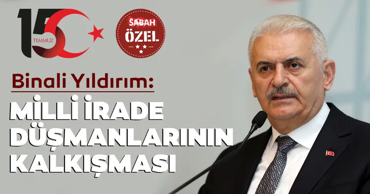 Millî irade düşmanlarının kalkışması