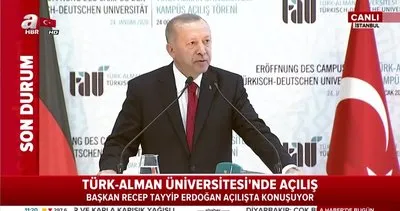 Cumhurbaşkanı Erdoğan’dan Türk-Alman Üniversitesi açılış töreninde önemli mesajlar